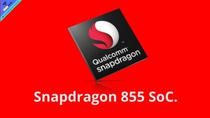 Qualcomm Snapdragon 855