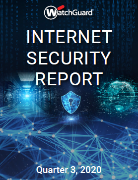 WatchGuard_Internet Security Report 2020