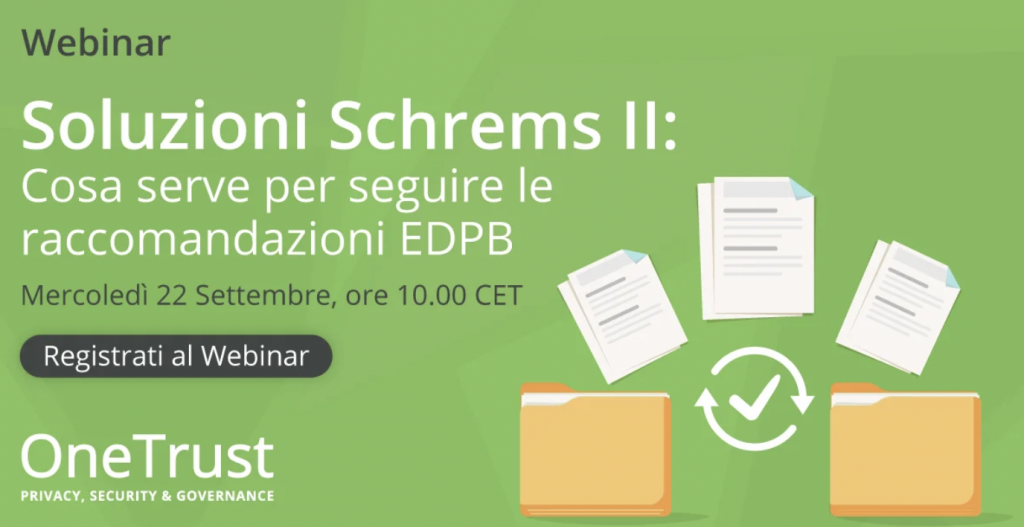 Raccomandazioni dell’EDPB Webinar Schrems II