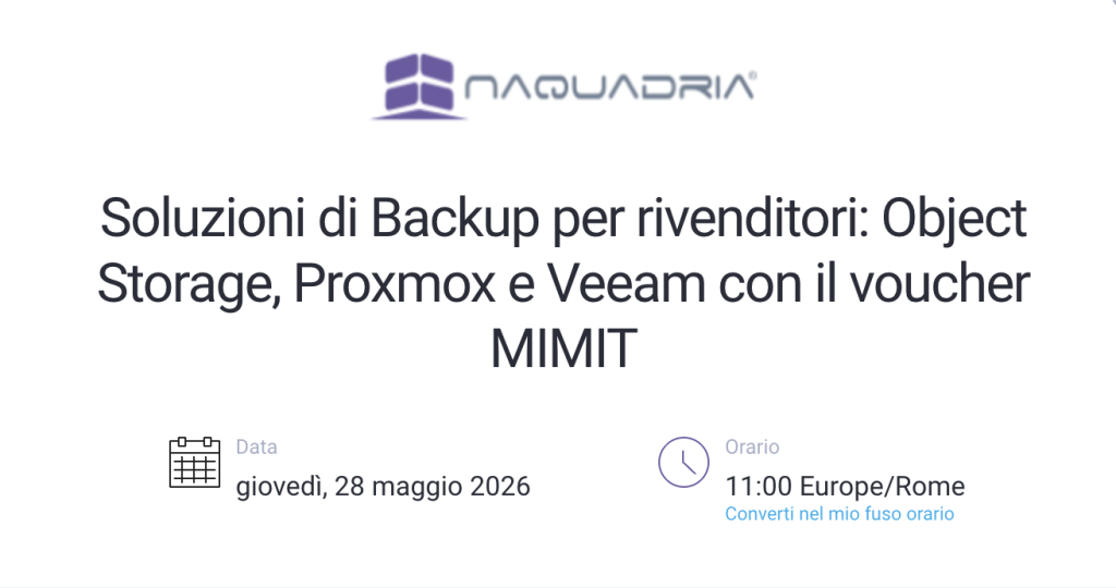 Soluzioni di Backup per rivenditori: Object Storage, Proxmox e Veeam con il voucher MIMIT Soluzioni di Backup-Object Storage, Proxmox e Veeam con il voucher MIMIT